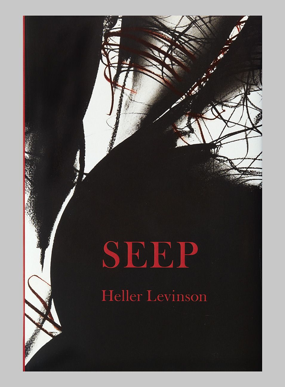 Seep, Poems by Heller Levinson, cover art and design by Linda Lynch, 2020, Black Widow Press